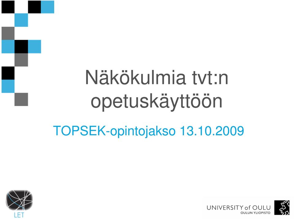 opetuskäyttöön