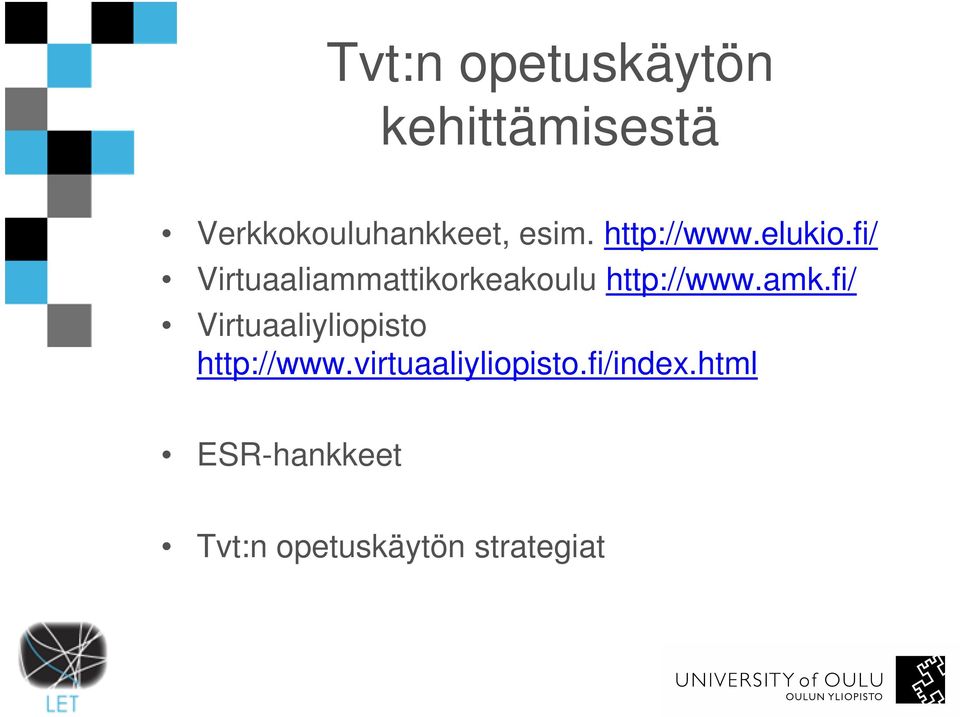 fi/ Virtuaaliammattikorkeakoulu http://www.amk.