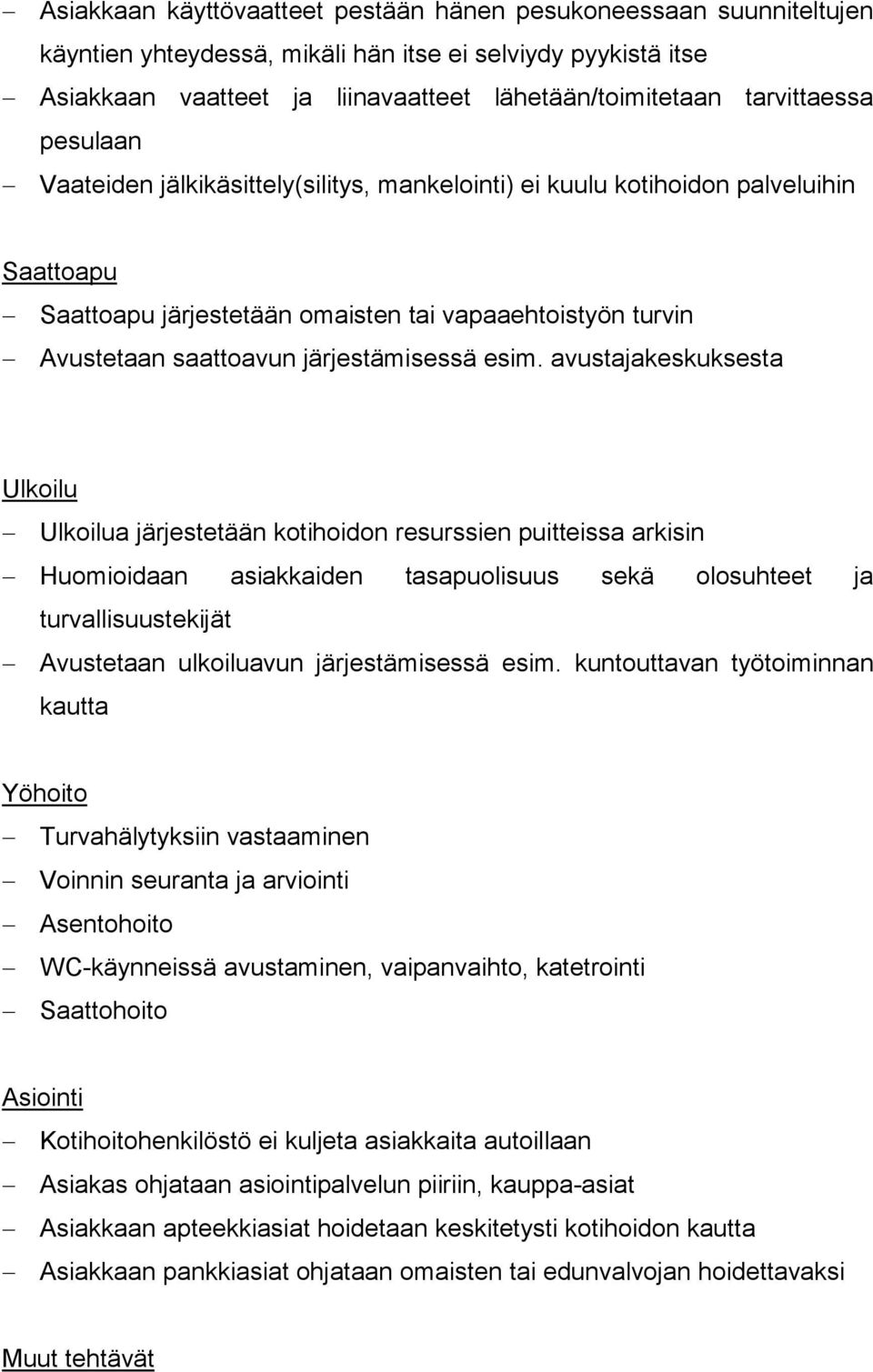 järjestämisessä esim.