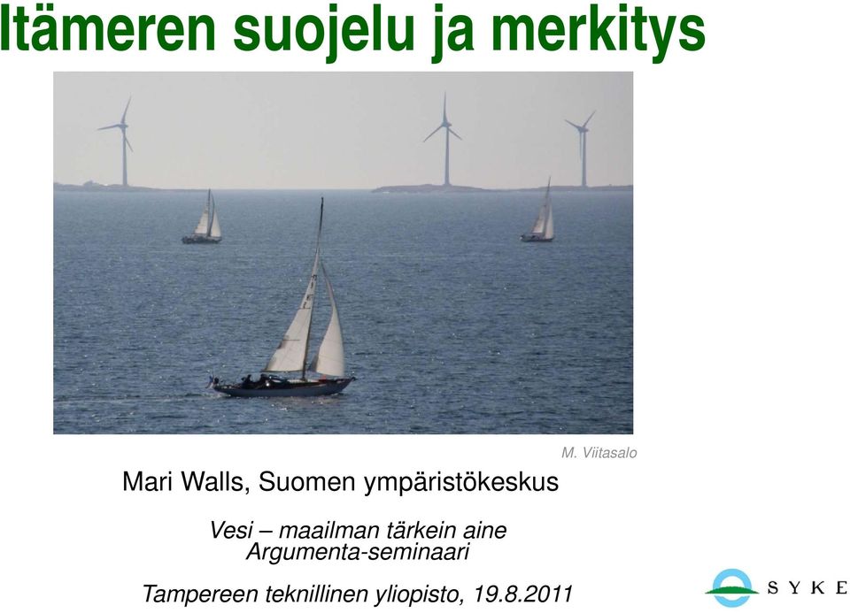 ympäristökeskus Vesi maailman tärkein