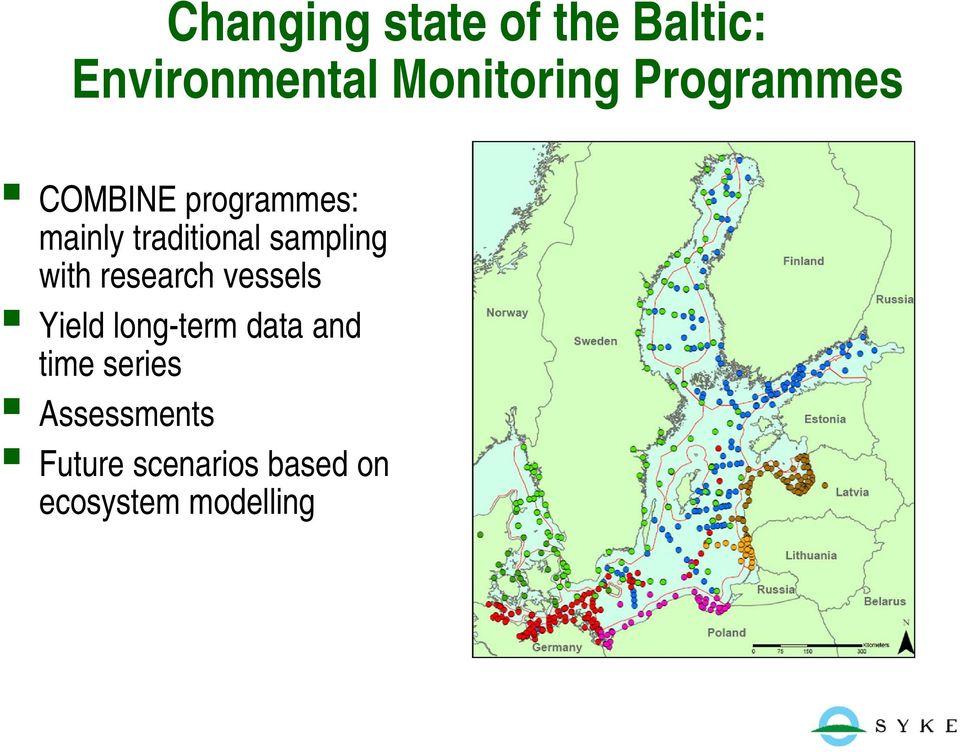 sampling with research vessels Yield long-term data and