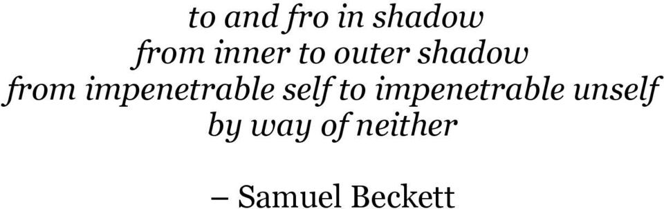 impenetrable self to