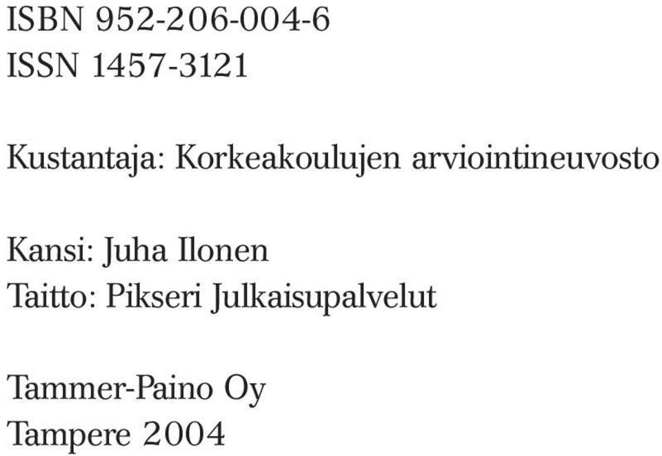 arviointineuvosto Kansi: Juha Ilonen