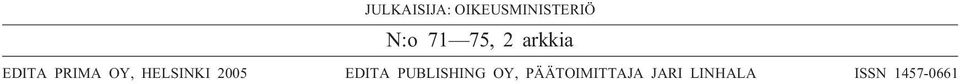 HELSINKI 2005 EDITA PUBLISHING OY,