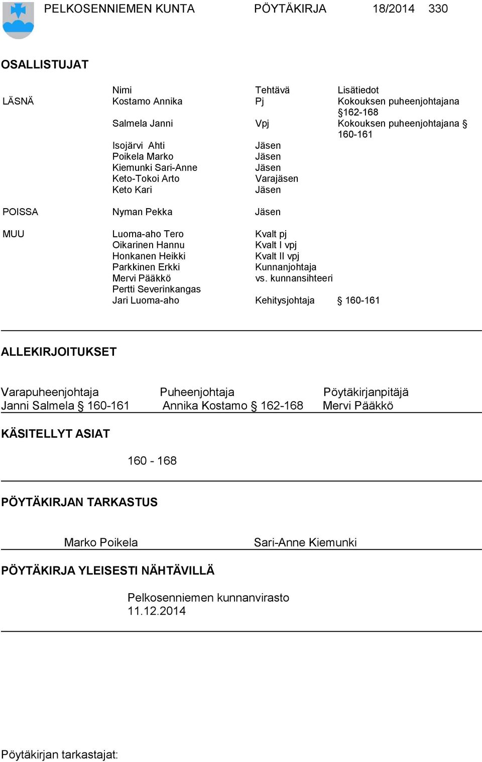 Kvalt II vpj Parkkinen Erkki Kunnanjohtaja Mervi Pääkkö vs.