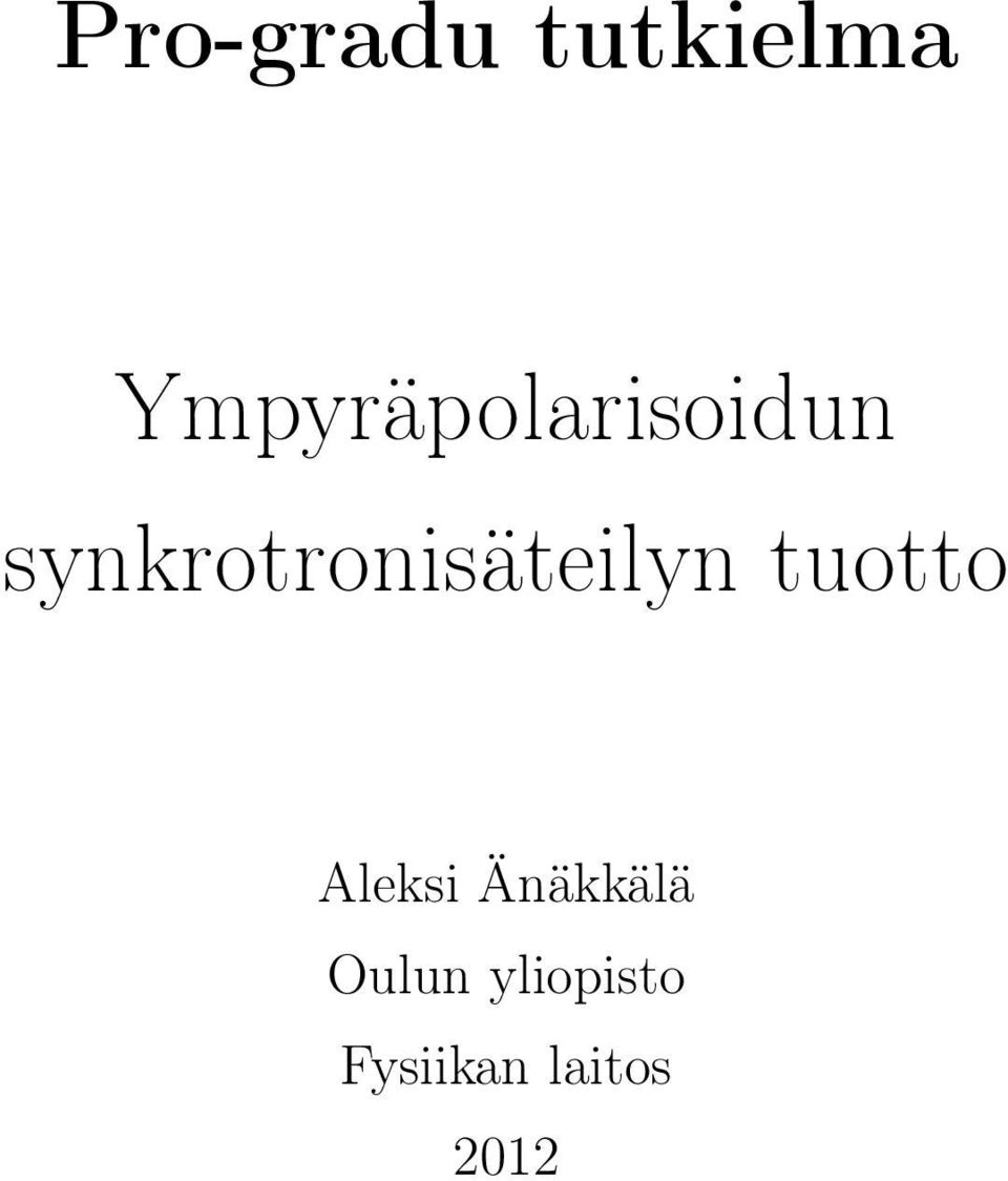 synkrotronisäteilyn tuotto