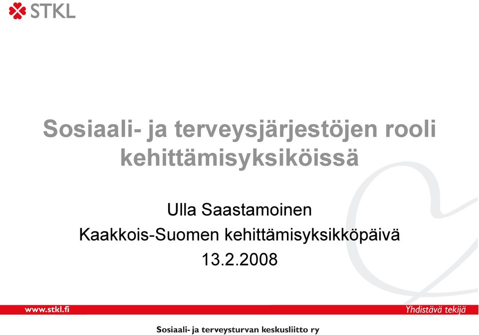 Saastamoinen Kaakkois-Suomen