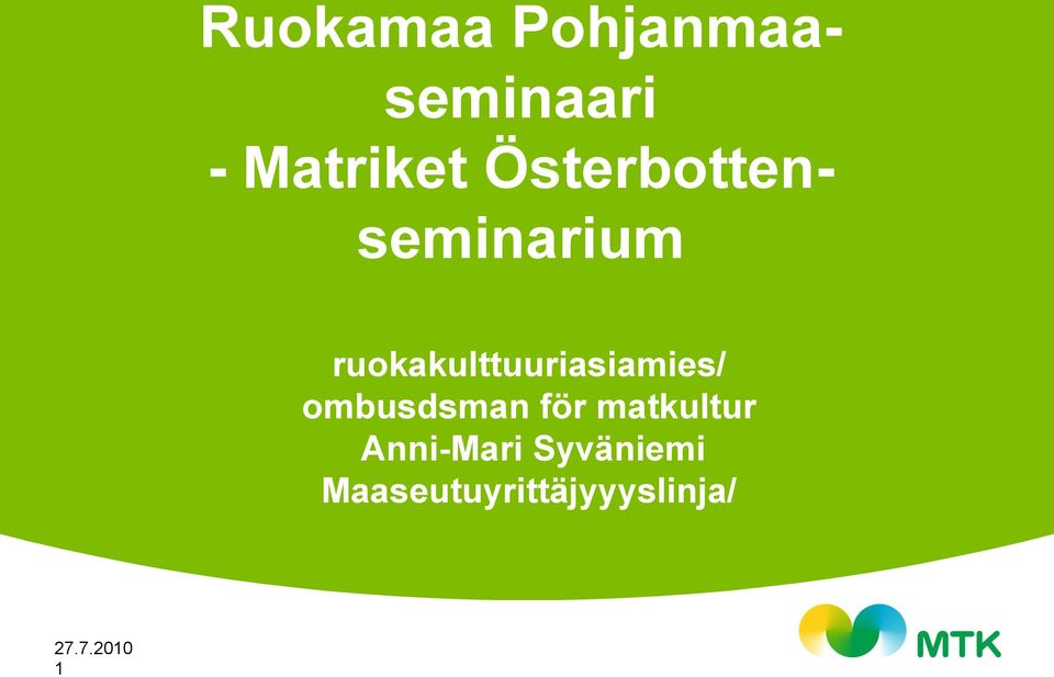 ruokakulttuuriasiamies/ ombusdsman för