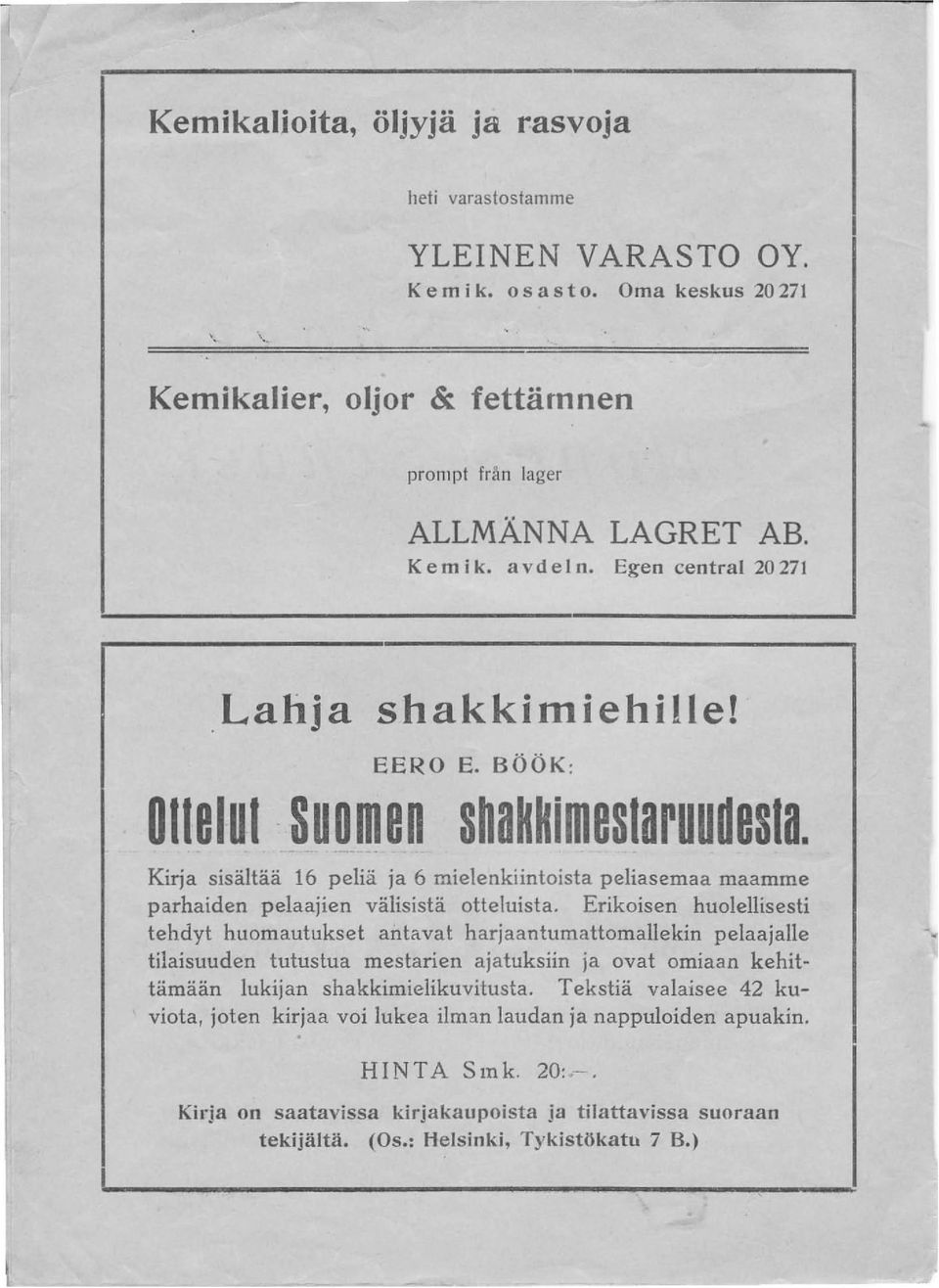 Kirja sisältää 16 peliä ja 6 mielenkiintoista peliasemaa maamme parhaiden pelaajien välisistä otteluista.