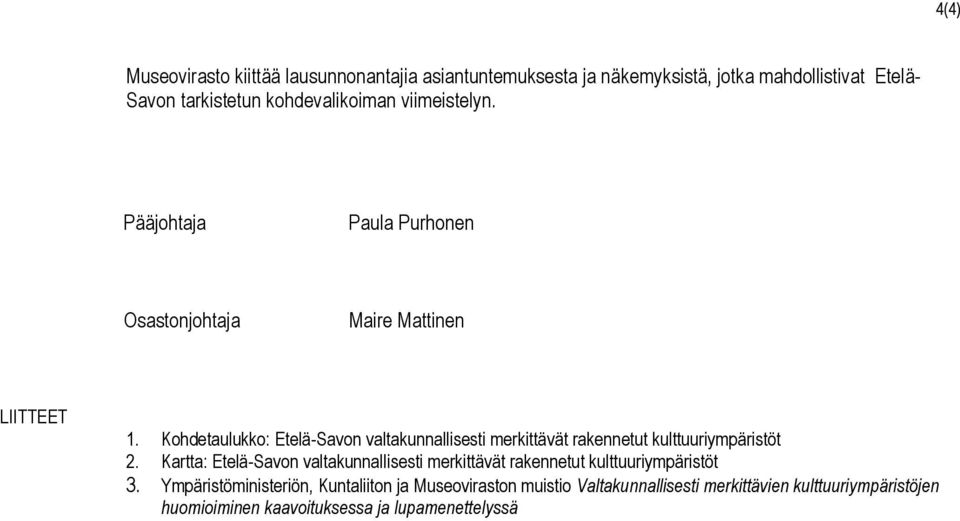 Kohdetaulukko: Etelä-Savon valtakunnallisesti merkittävät rakennetut kulttuuriympäristöt 2.