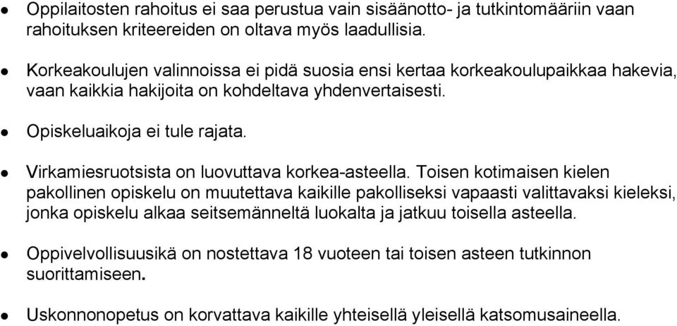 Virkamiesruotsista on luovuttava korkea-asteella.