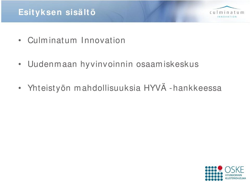 hyvinvoinnin osaamiskeskus