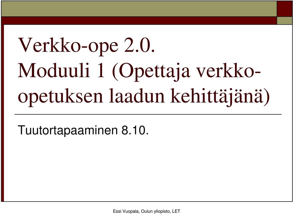 verkkoopetuksen laadun