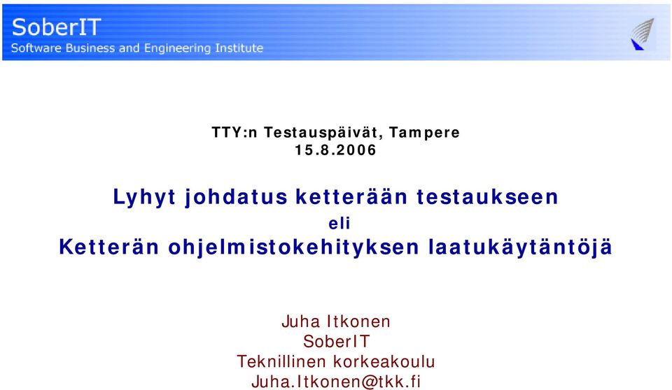 Ketterän ohjelmistokehityksen laatukäytäntöjä