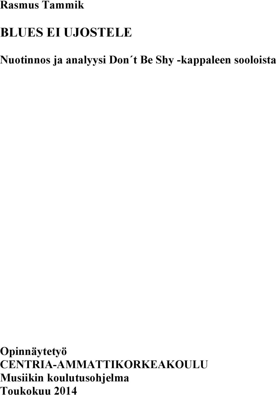 sooloista Opinnäytetyö