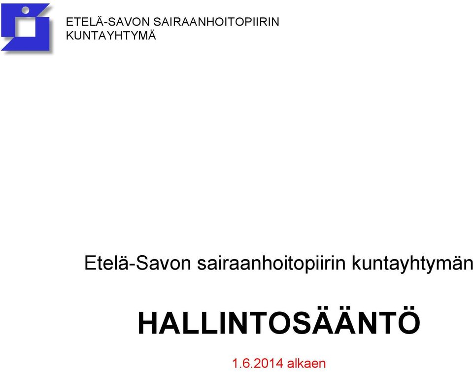 KUNTAYHTYMÄ Etelä-Savon