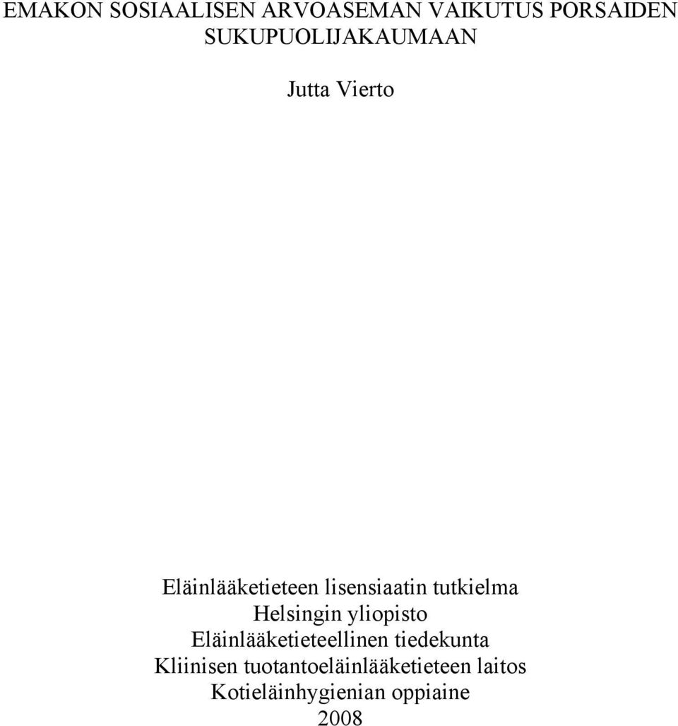 tutkielma Helsingin yliopisto Eläinlääketieteellinen