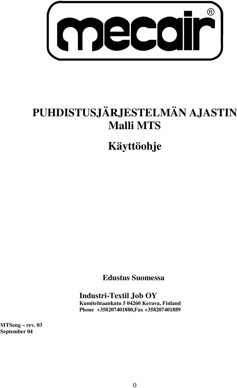 03 September 04 Edustus Suomessa Industri-Textil