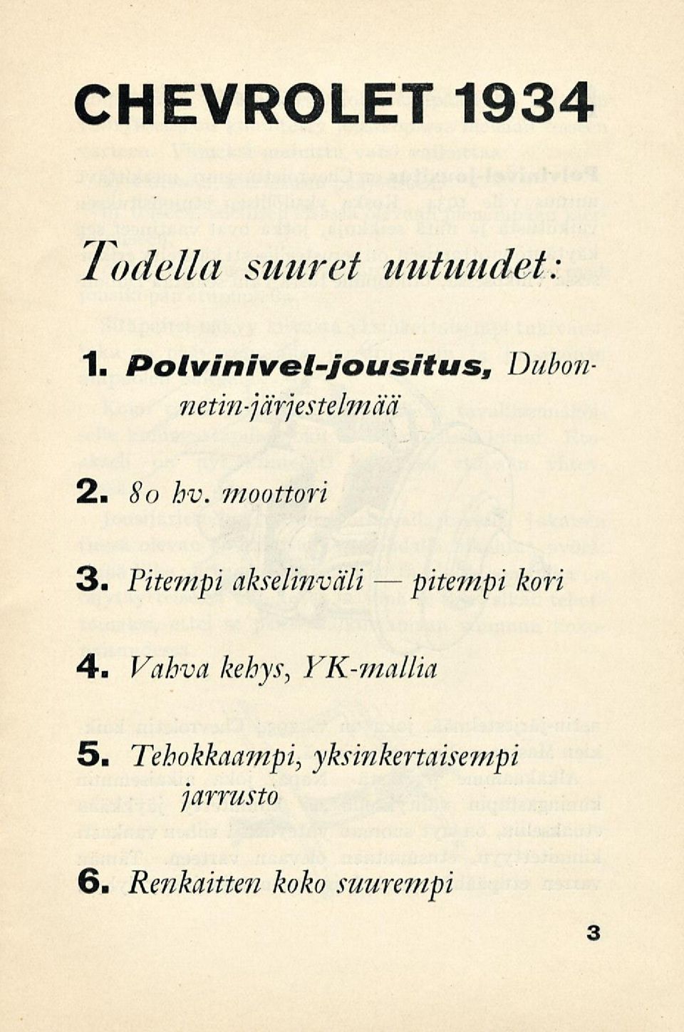 moottori 3. Fitempi akselinväli - kori 4.