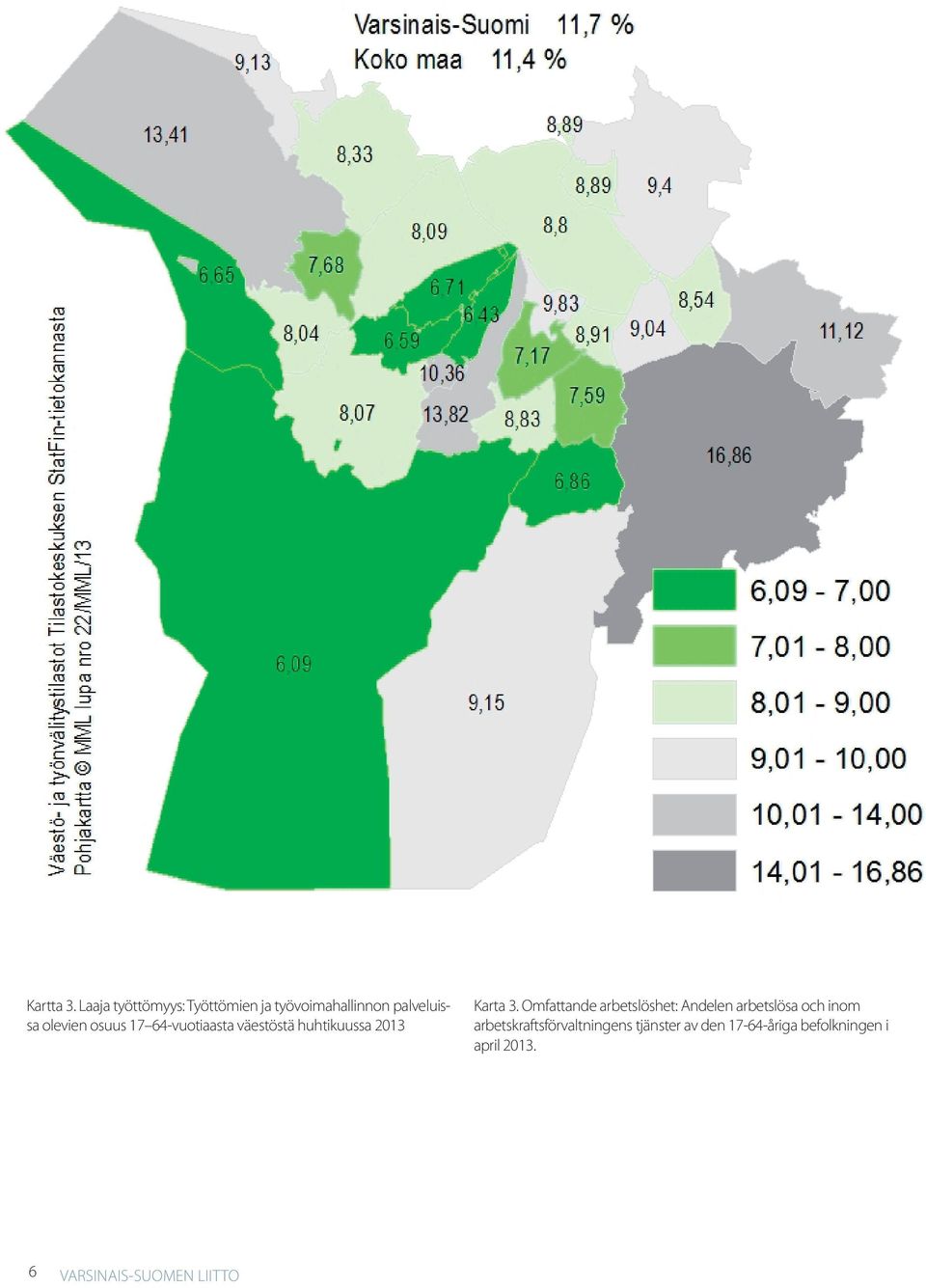 osuus 17 64-vuotiaasta väestöstä huhtikuussa 2013 Karta 3.