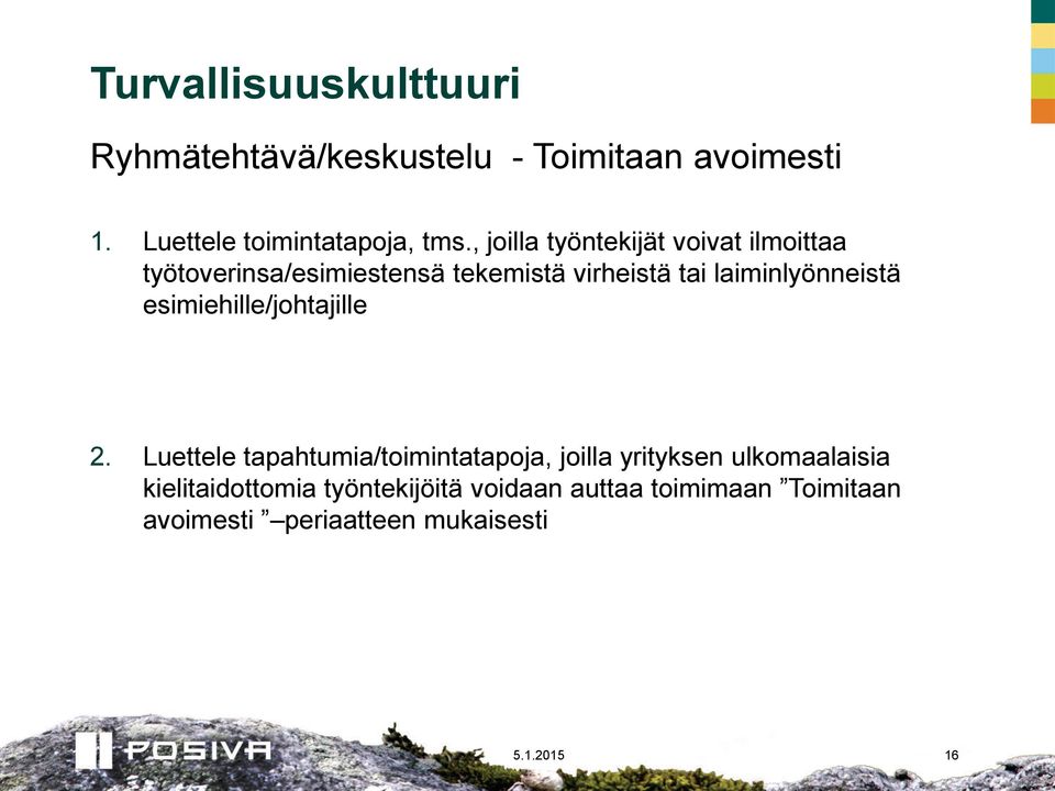 laiminlyönneistä esimiehille/johtajille 2.