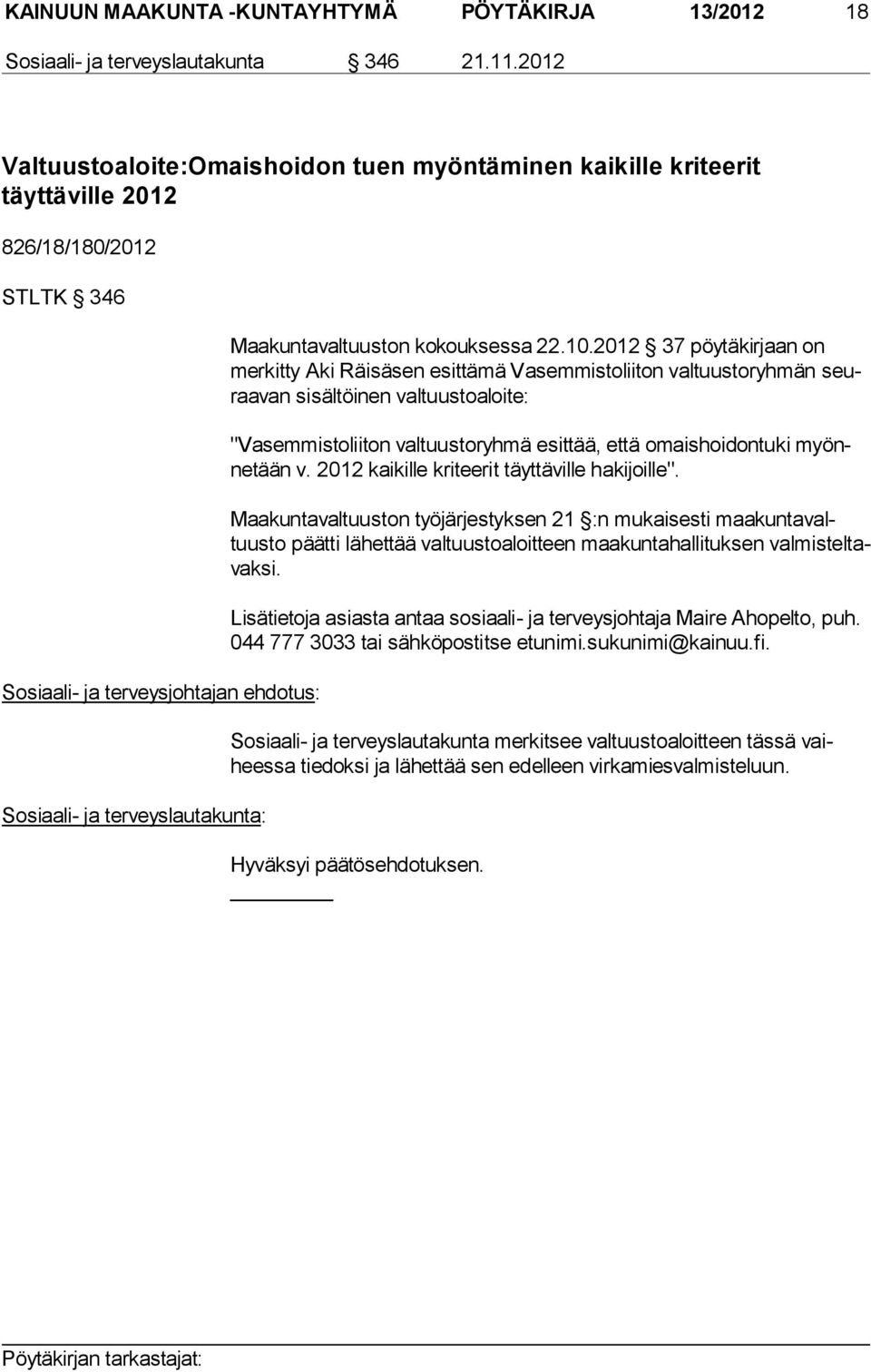 Maakuntavaltuuston kokouksessa 22.10.