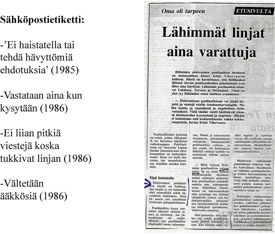 kysytään (1986) -Ei liian pitkiä viestejä koska