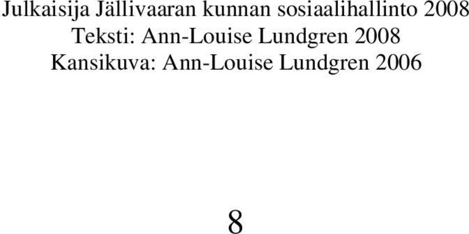 Ann-Louise Lundgren 2008