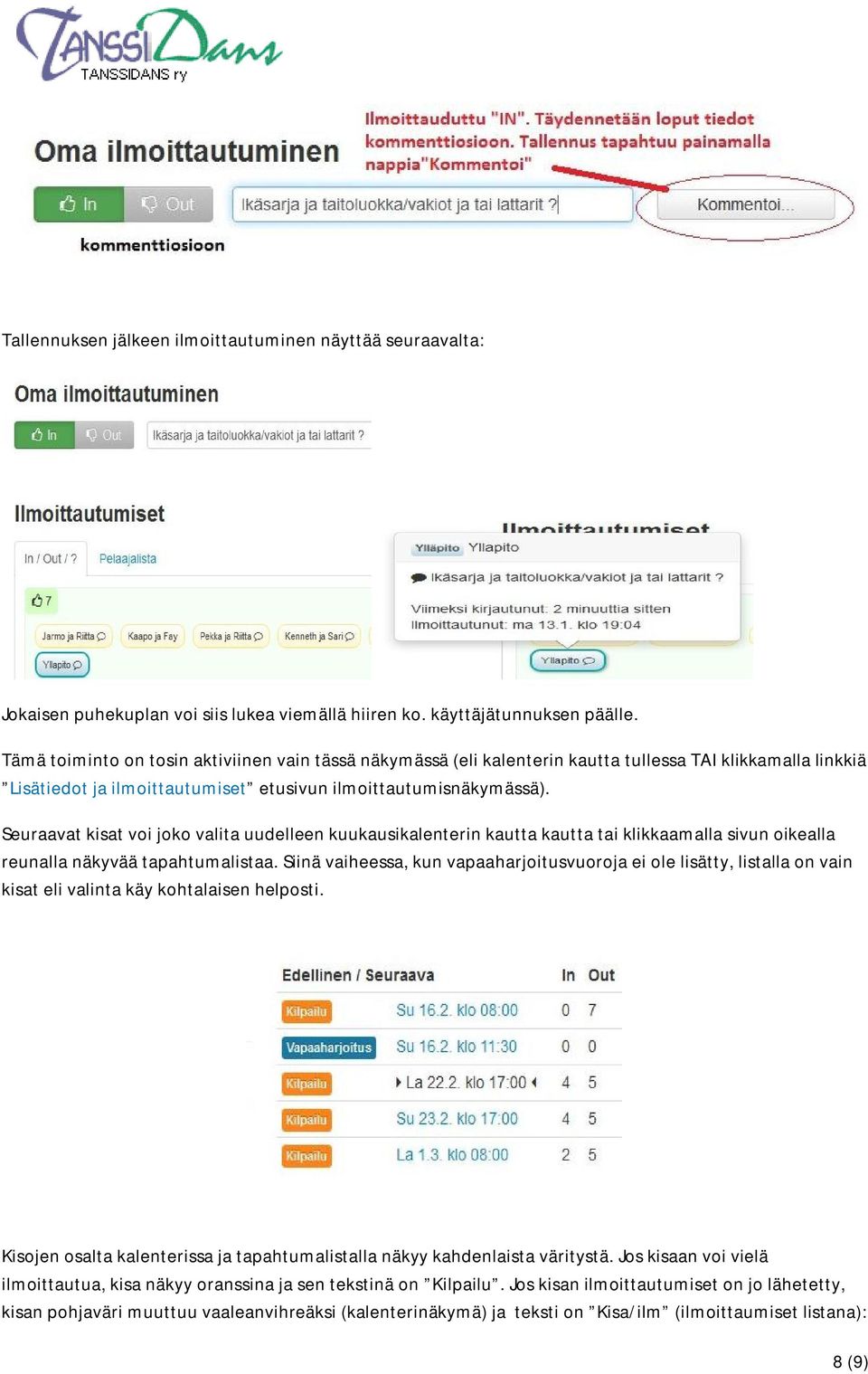 Seuraavat kisat voi joko valita uudelleen kuukausikalenterin kautta kautta tai klikkaamalla sivun oikealla reunalla näkyvää tapahtumalistaa.
