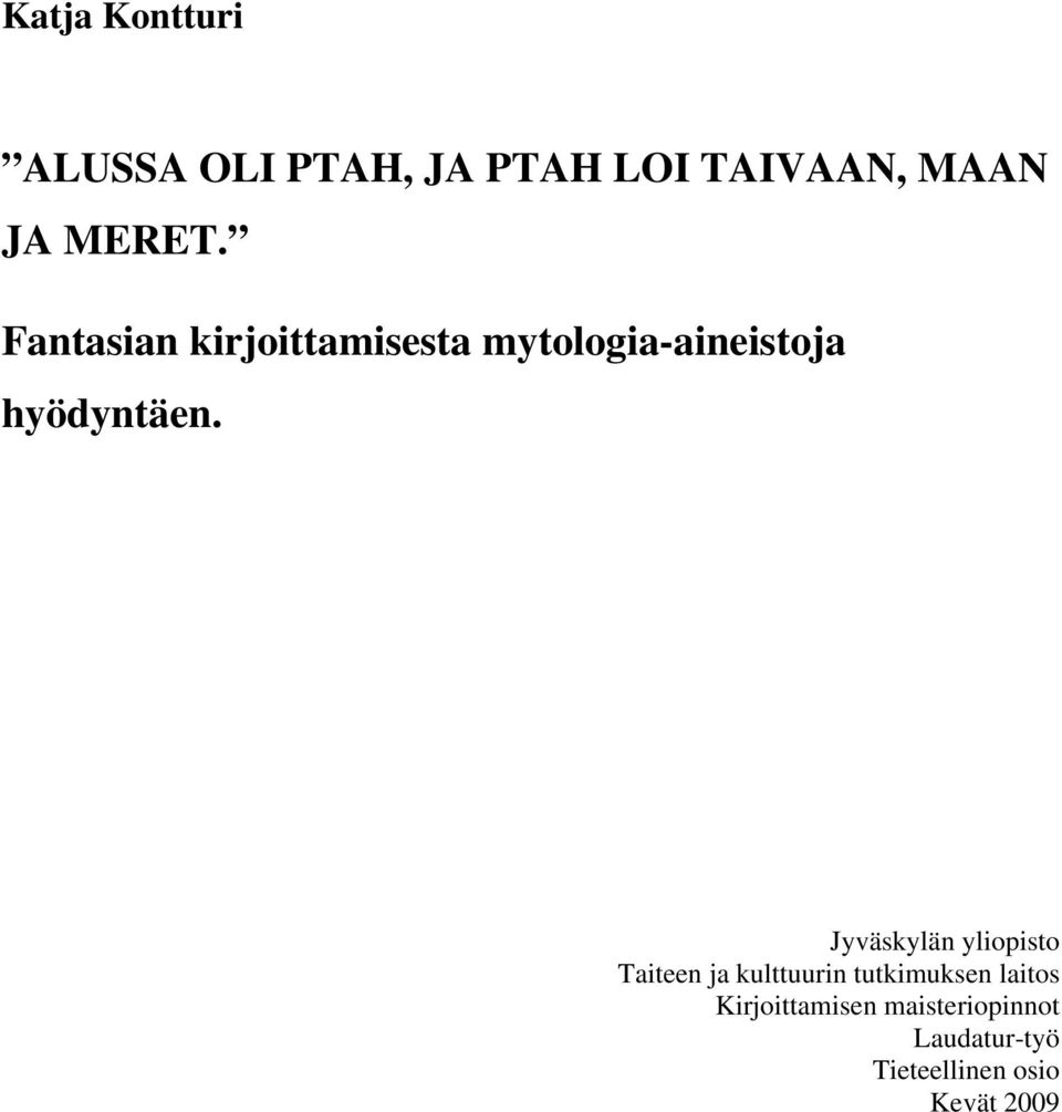 Jyväskylän yliopisto Taiteen ja kulttuurin tutkimuksen laitos