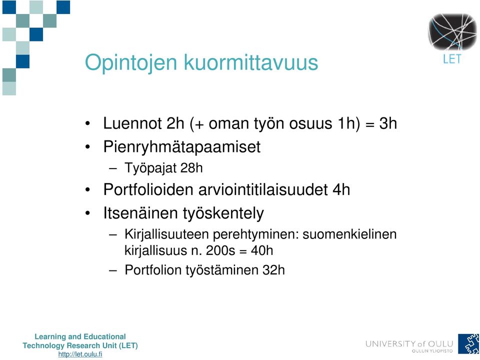 arviointitilaisuudet 4h Itsenäinen työskentely Kirjallisuuteen