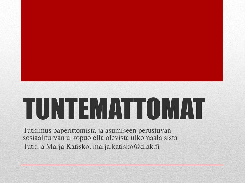 ulkopuolella olevista ulkomaalaisista