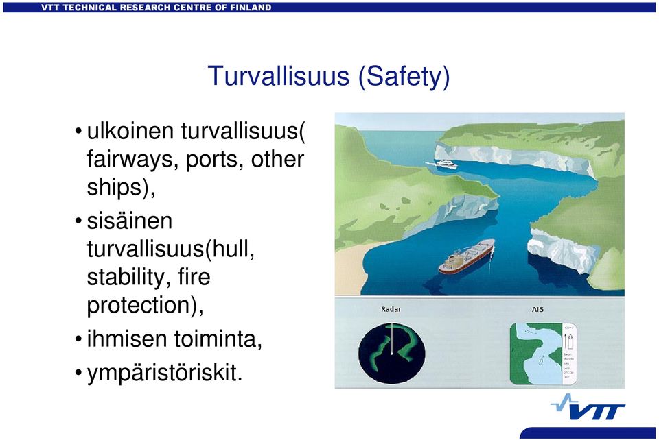 stability, fire protection), ihmisen