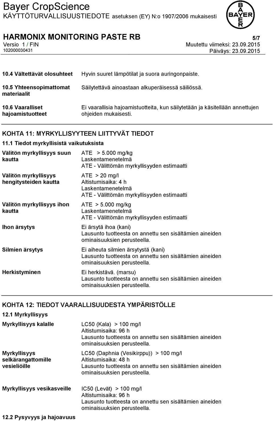 KOHTA 11: MYRKYLLISYYTEEN LIITTYVÄT TIEDOT 11.