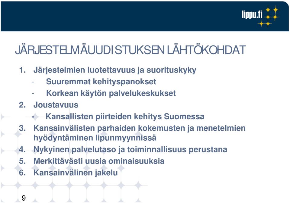 eskukset k 2. Joustavuus - Kansallisten piirteiden id keh hitys Suomessa 3.