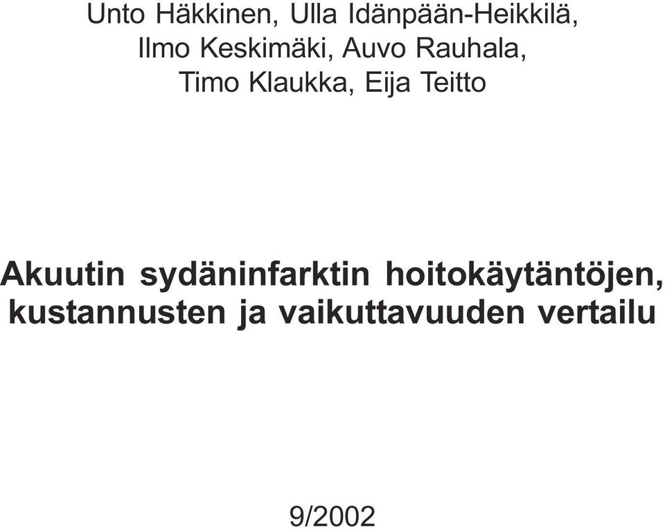 Teitto Akuutin sydäninfarktin