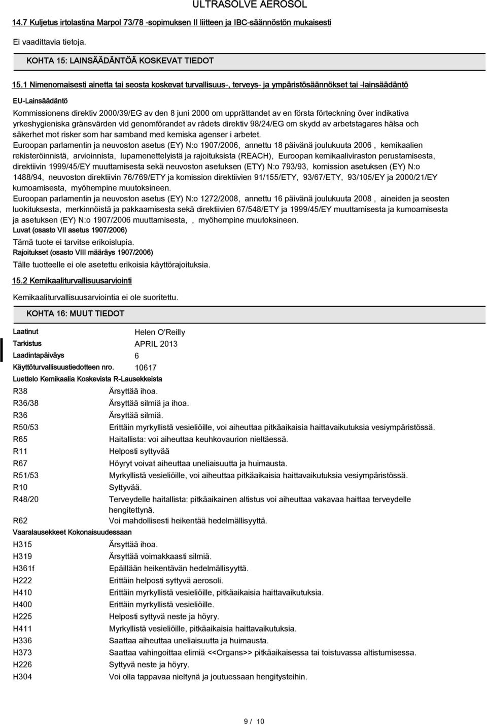 en första förteckning över indikativa yrkeshygieniska gränsvärden vid genomförandet av rådets direktiv 98/24/EG om skydd av arbetstagares hälsa och säkerhet mot risker som har samband med kemiska