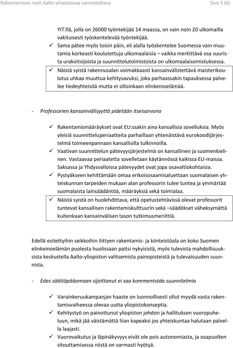 ulkomaalaisomistuksessa.