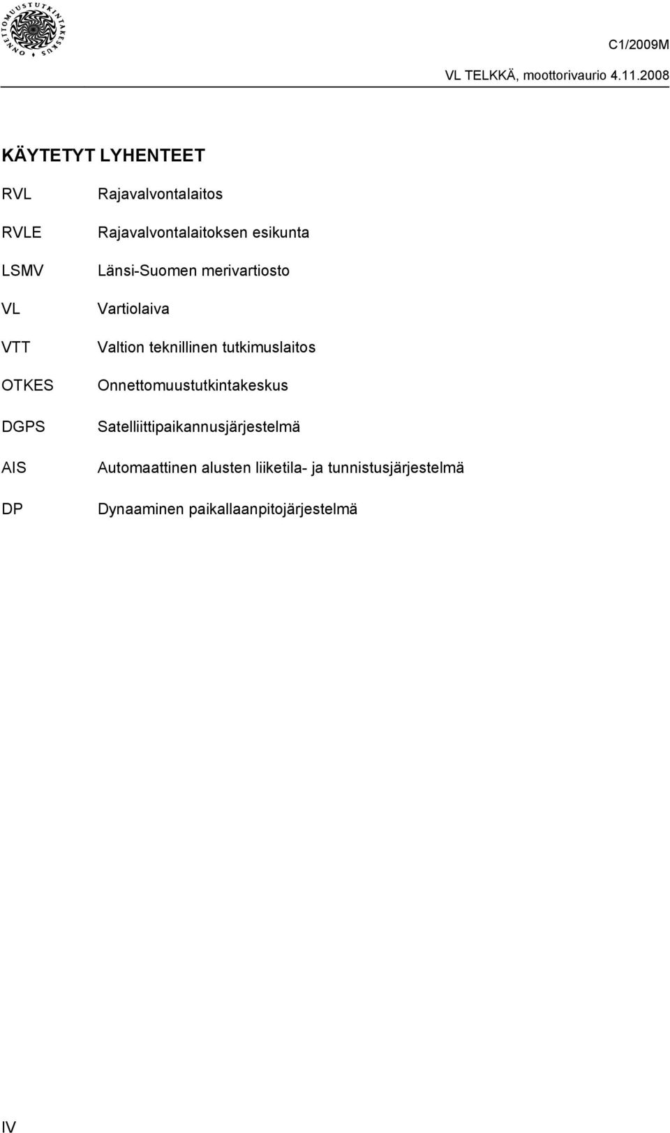 teknillinen tutkimuslaitos Onnettomuustutkintakeskus