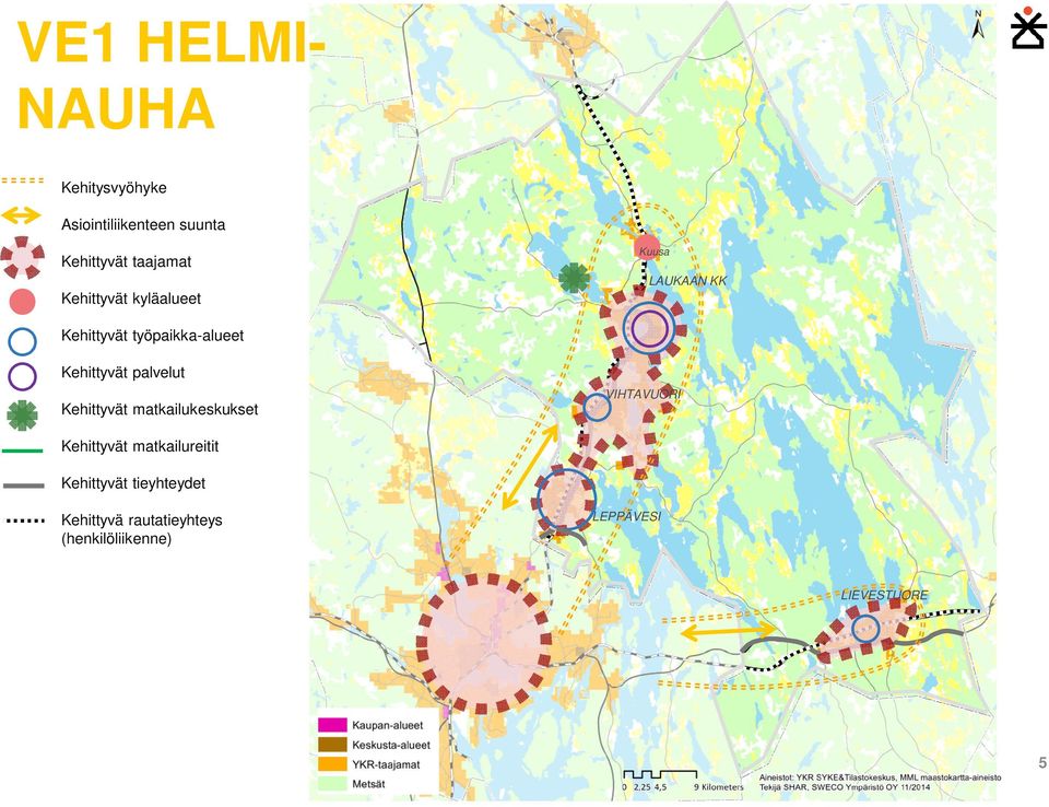 palvelut Kehittyvät matkailukeskukset VIHTAVUORI Kehittyvät matkailureitit