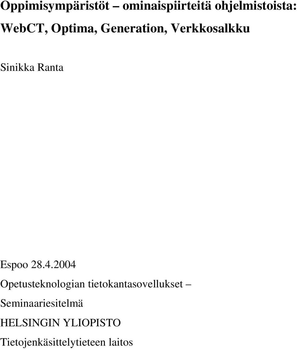 2004 Opetusteknologian tietokantasovellukset