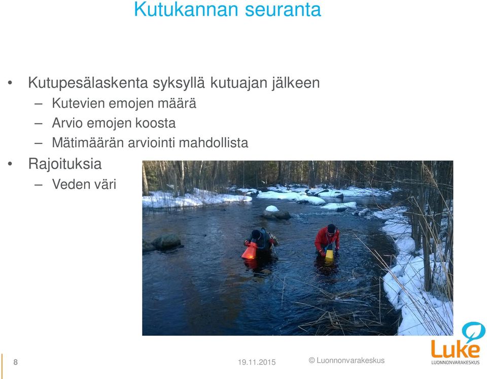 määrä Arvio emojen koosta Mätimäärän