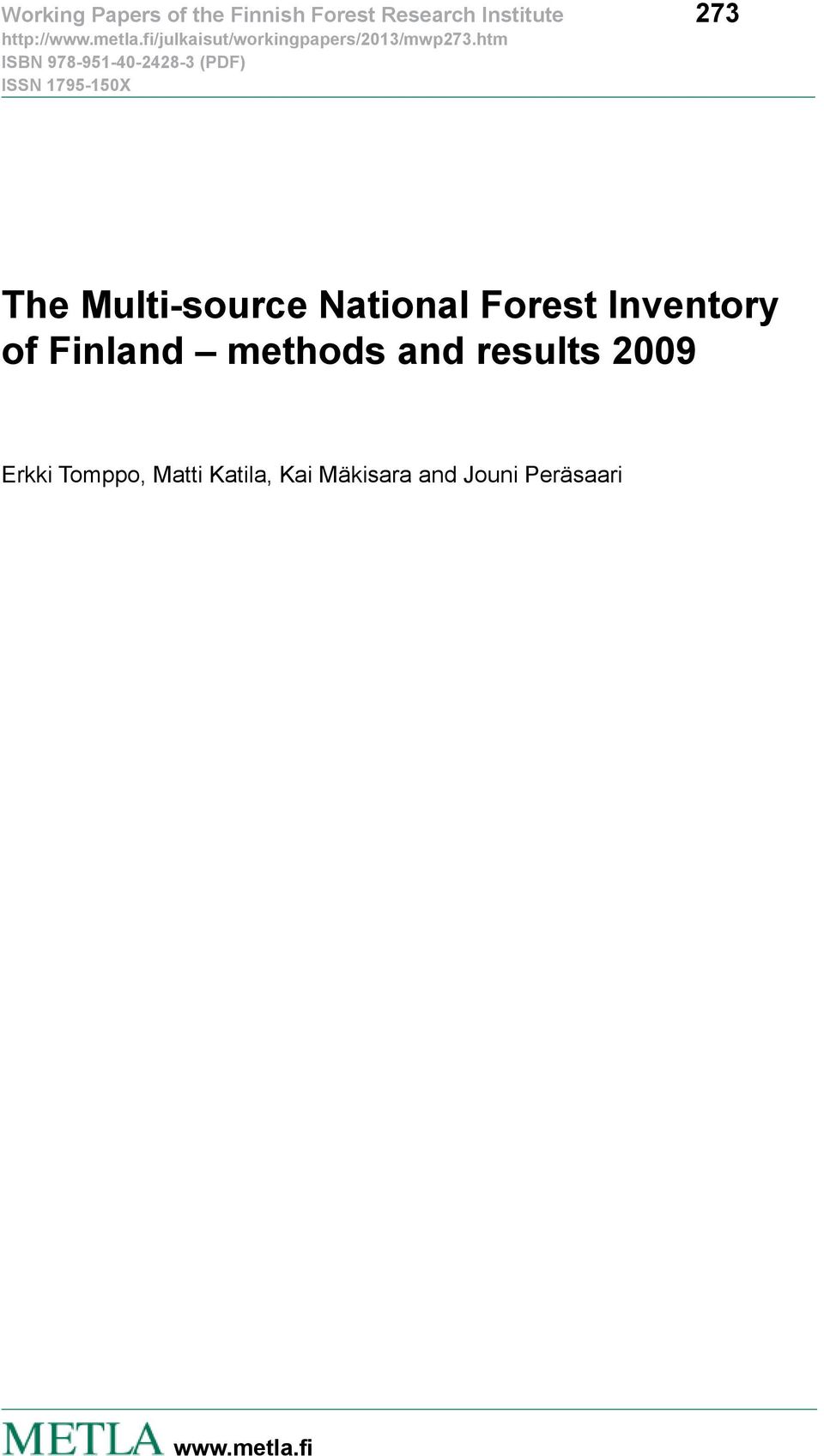 Finland methods and results 2009 Erkki Tomppo,