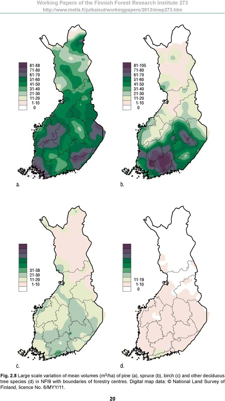 spruce (b), birch (c) and other deciduous tree species (d) in