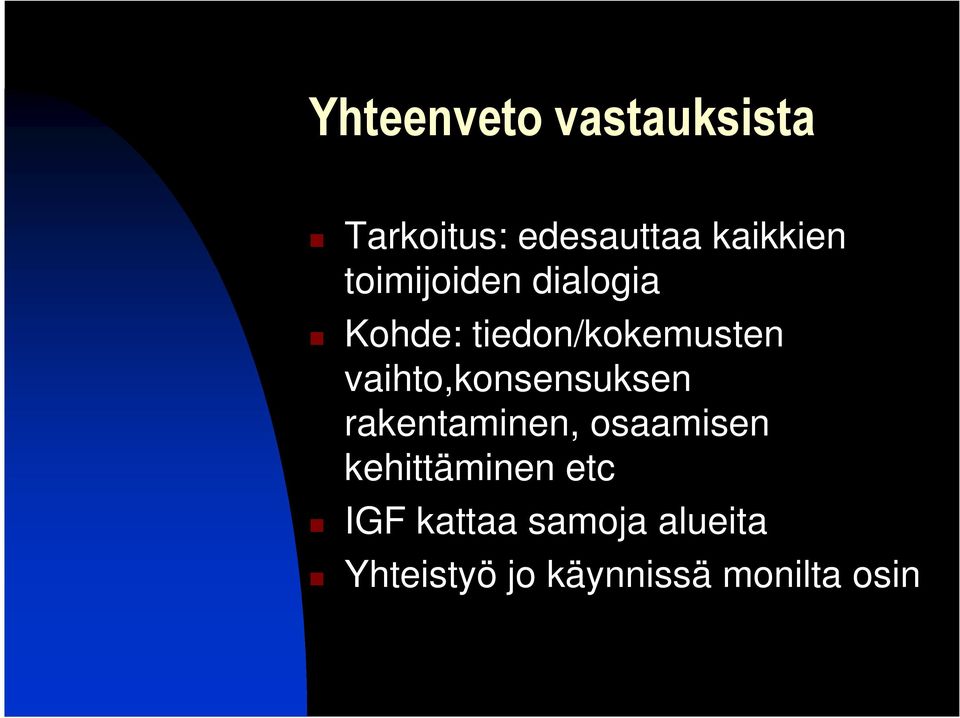 vaihto,konsensuksen rakentaminen, osaamisen