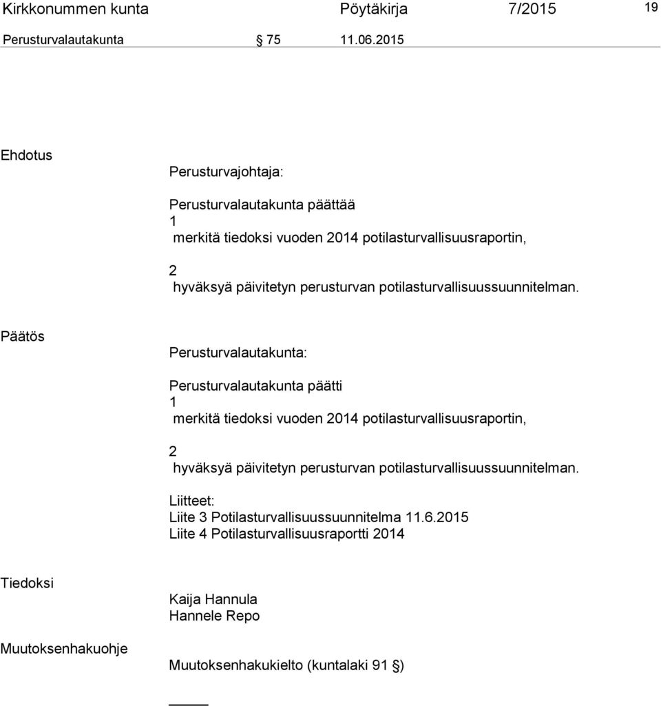 potilasturvallisuussuunnitelman.