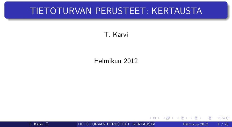 Karvi Helmikuu 2012 T.