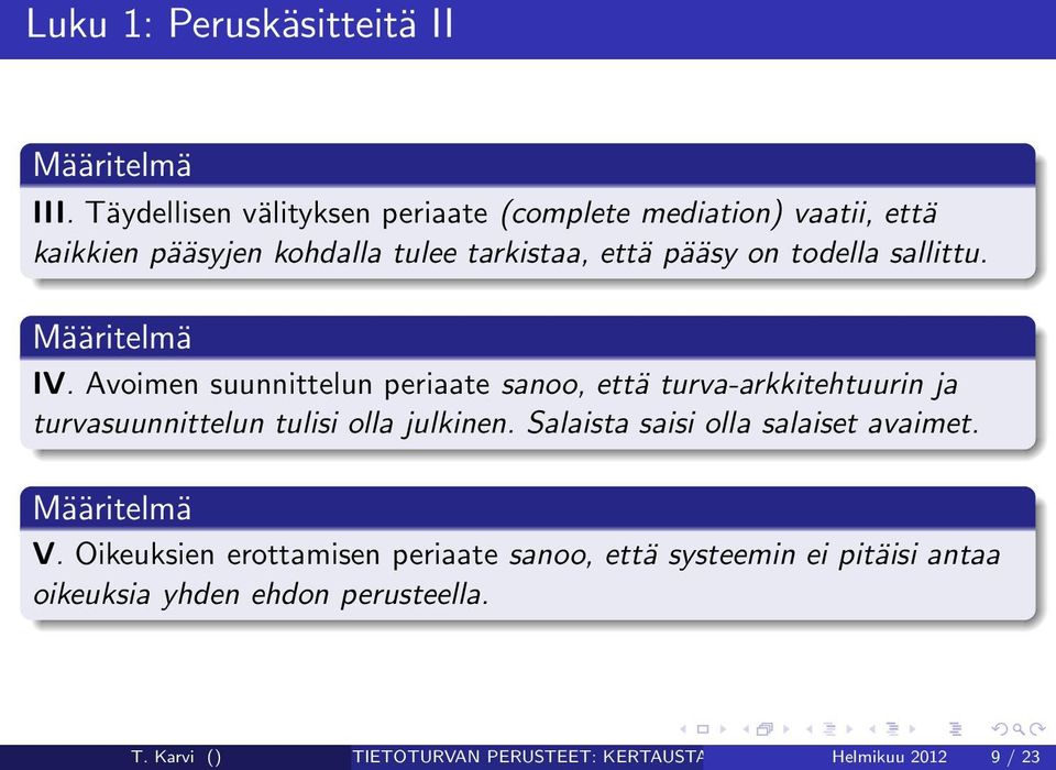 todella sallittu. IV.