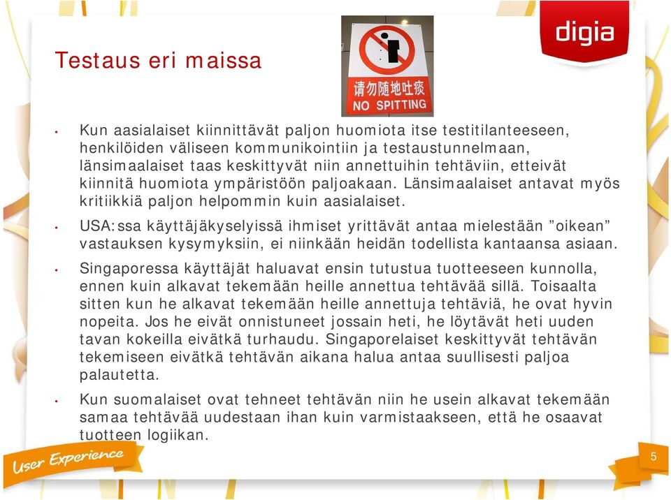 USA:ssa käyttäjäkyselyissä ihmiset yrittävät antaa mielestään oikean vastauksen kysymyksiin, y y ei niinkään heidän todellista kantaansa asiaan.