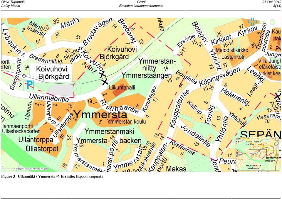 katusuunnitelmasta 3(14) Figure 3